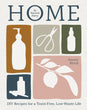 Load image into Gallery viewer, HOME: DIY RECIPES FOR A TOXIN FREE LOW WASTE LIFE (HB) - jiminy eco-toys