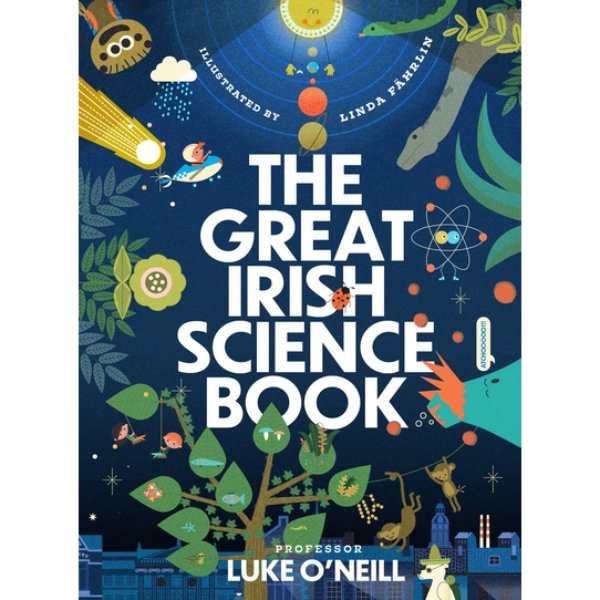 The Great Irish Science Book (hardback book by Prof Luke O'Neil and Linda Fahrlin) - jiminy eco-toys